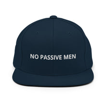 Load image into Gallery viewer, No Passive Men Snapback Hat