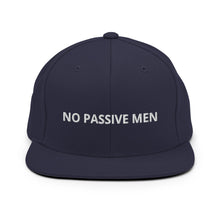 Load image into Gallery viewer, No Passive Men Snapback Hat