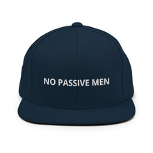 Load image into Gallery viewer, No Passive Men Snapback Hat
